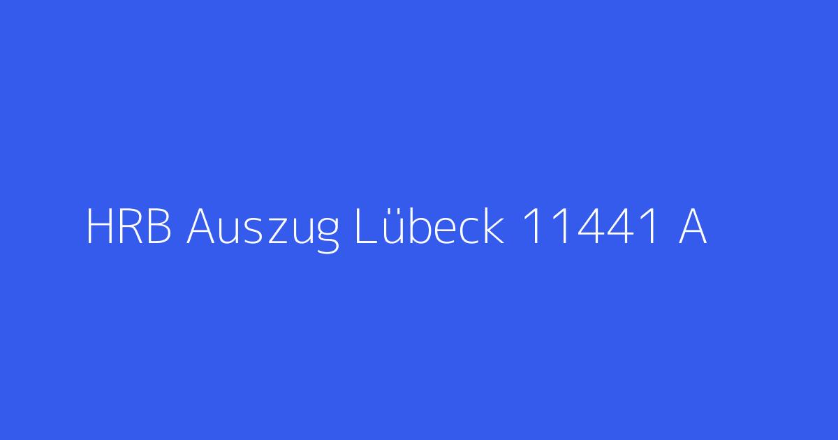 HRB Auszug Lübeck 11441 A & T Kokowsky UG Oststeinbek
